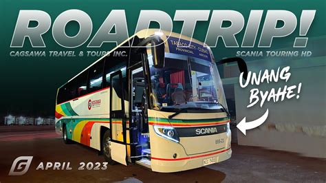 MAIDEN TRIP of Cagsawa's Scania Touring Bus! .